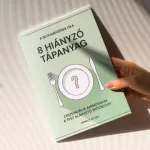 A betegségének oka 8 hiányzó tápanyag